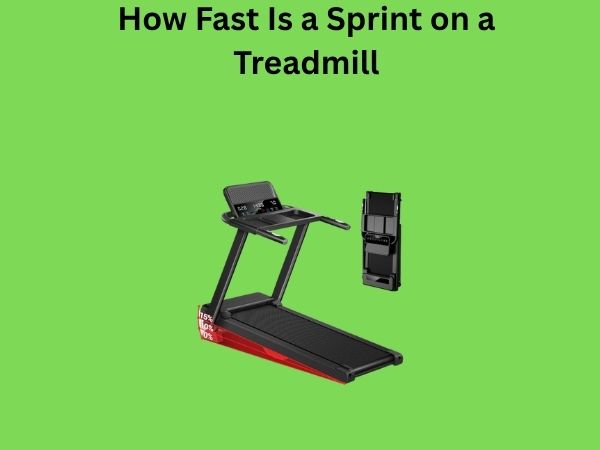 How Fast Is a Sprint on a Treadmill
