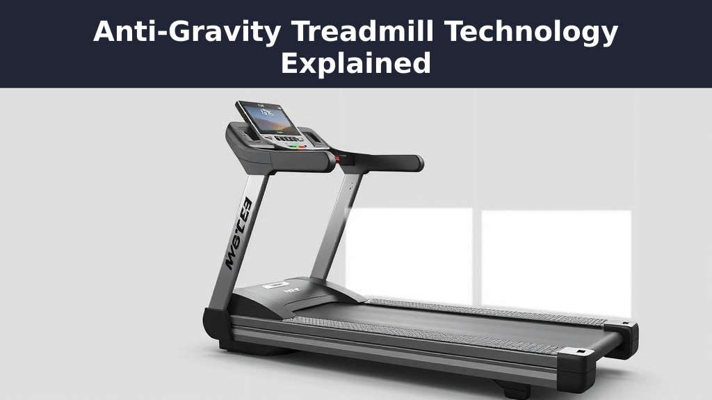Anti-Gravity Treadmill Technology Explained