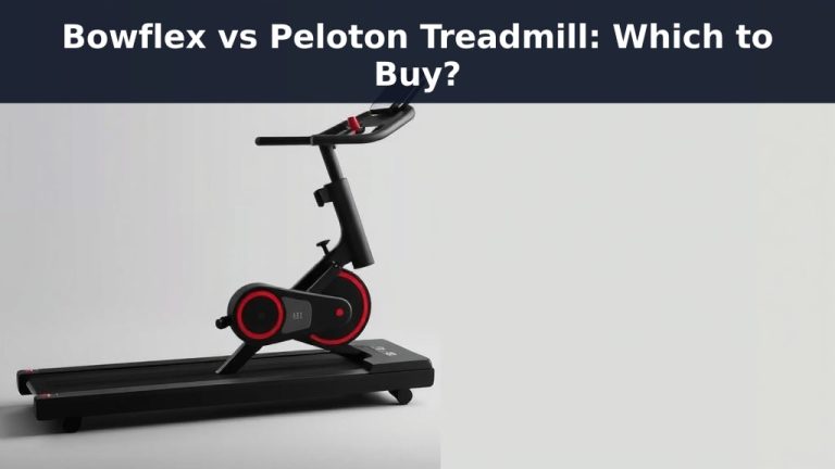 Bowflex vs Peloton Treadmill: Which to Buy?